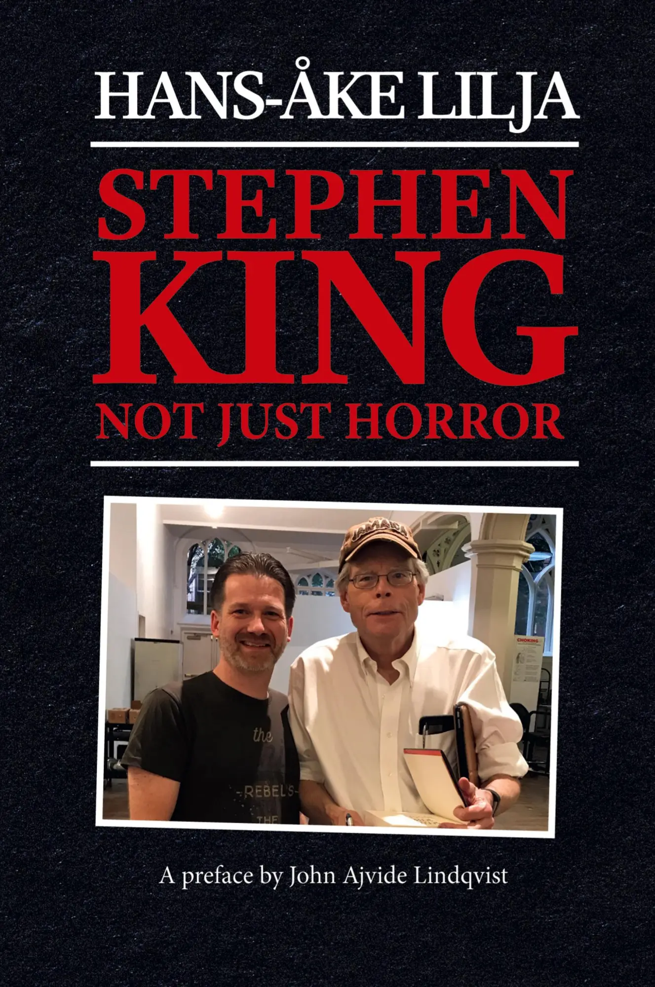 Cover: 9798887713670 | Stephen King | Not Just Horror | Hans-Åke Lilja | Taschenbuch | 2023
