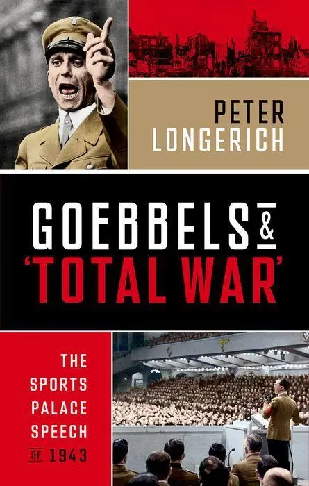Cover: 9780198923770 | Goebbels and 'Total War' | The Sports Palace Speech of 1943 | Buch