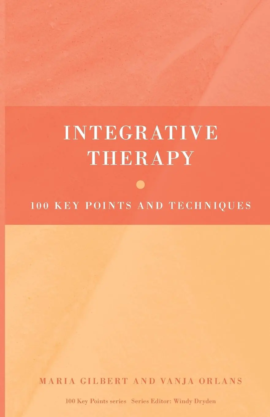 Cover: 9780415413770 | Integrative Therapy | 100 Key Points and Techniques | Gilbert (u. a.)