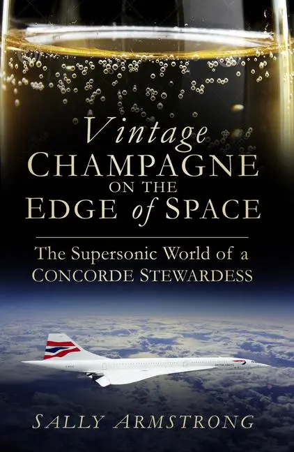 Cover: 9780750963770 | Vintage Champagne on the Edge | Sally Armstrong | Taschenbuch | 2015