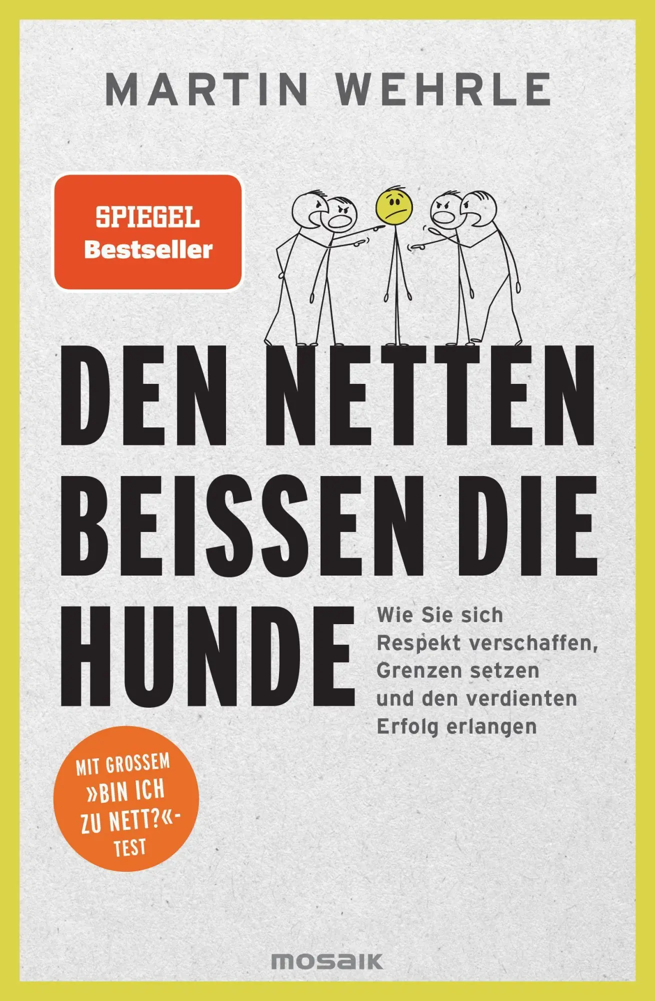 Cover: 9783442393770 | Den Netten beißen die Hunde | Martin Wehrle | Taschenbuch | 320 S.