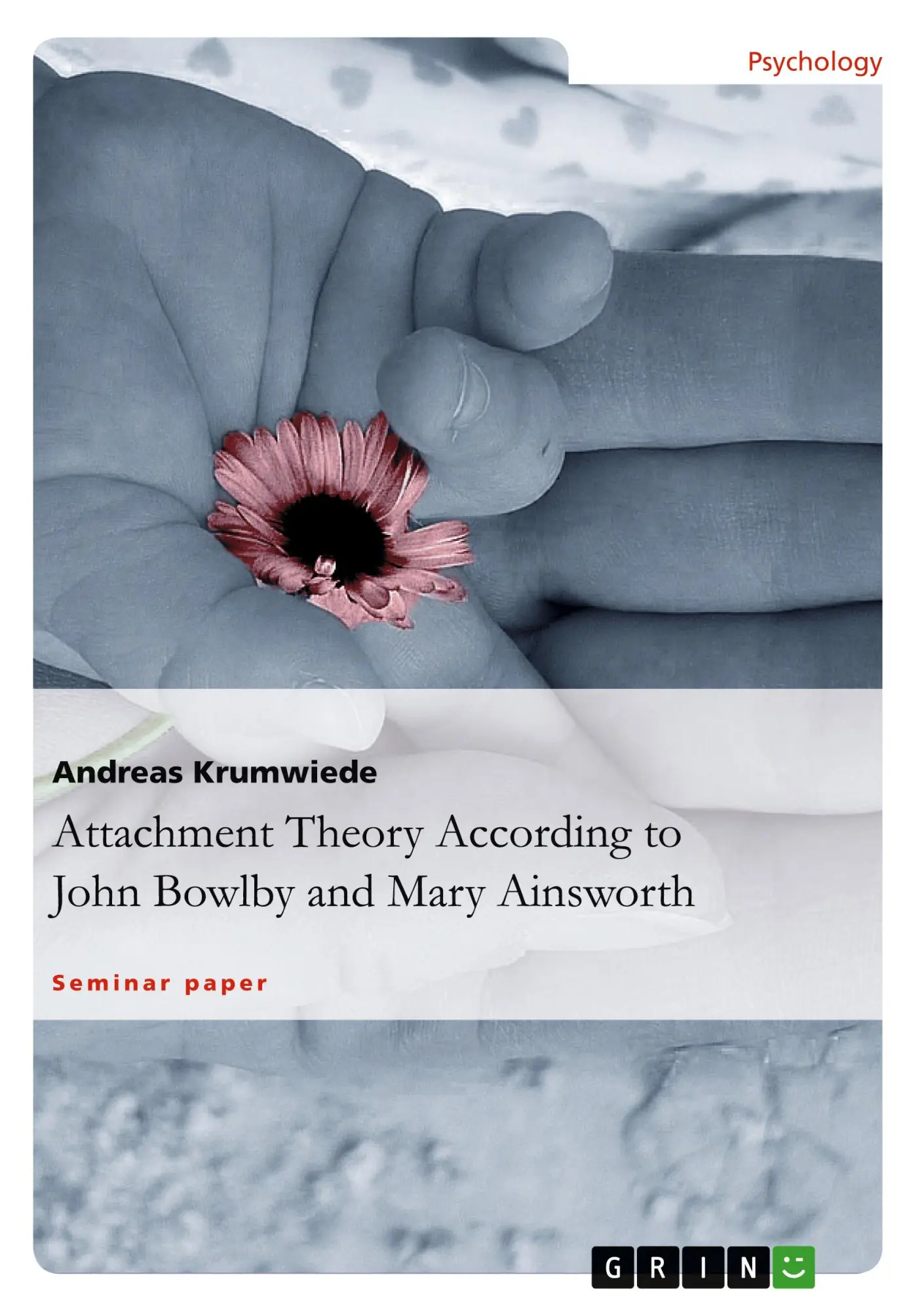 Cover: 9783656613770 | Attachment Theory According to John Bowlby and Mary Ainsworth | Buch