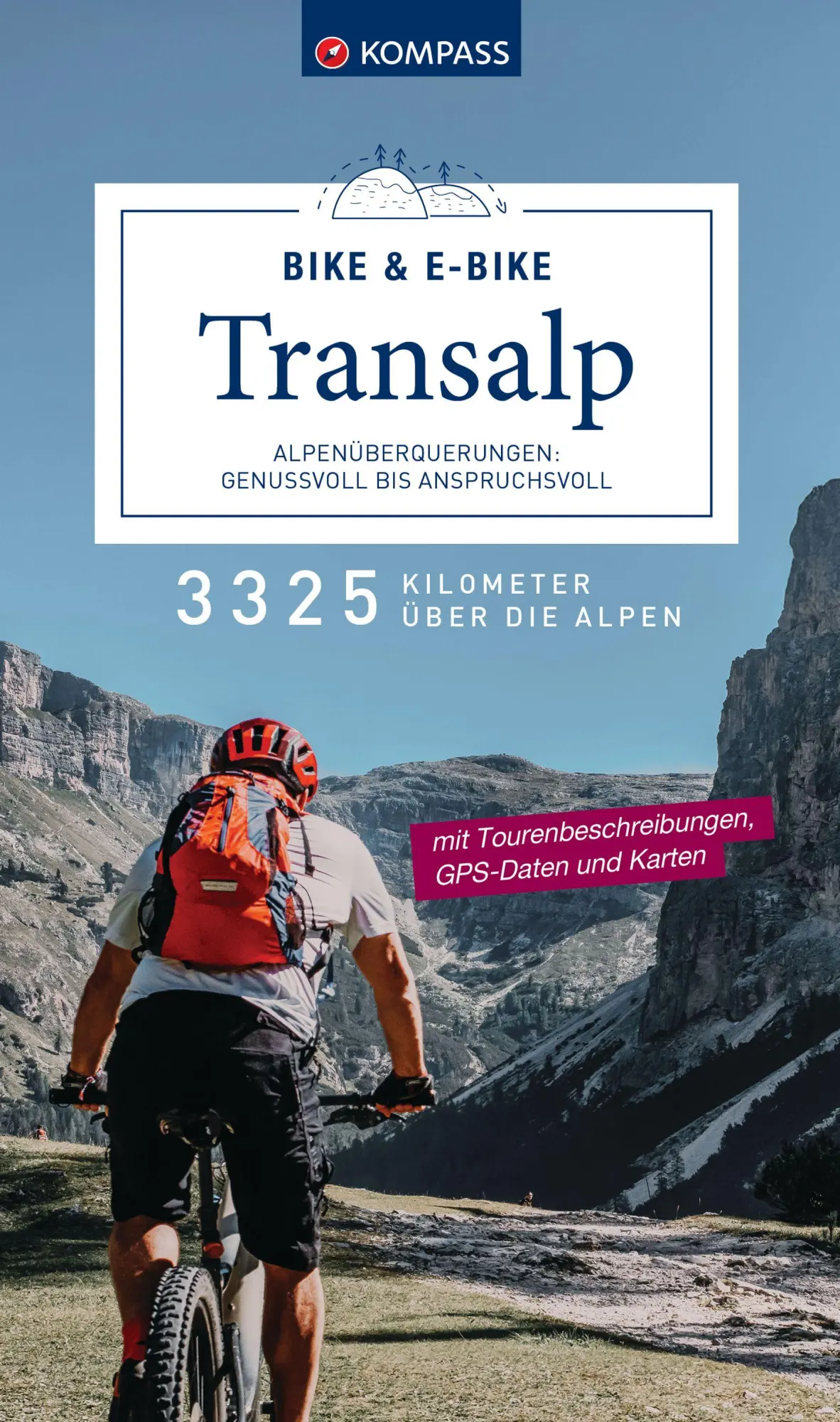 Cover: 9783991543770 | KOMPASS Transalp Bike &amp; E-Bike - Alpenüberquerungen: Genussvoll bis...