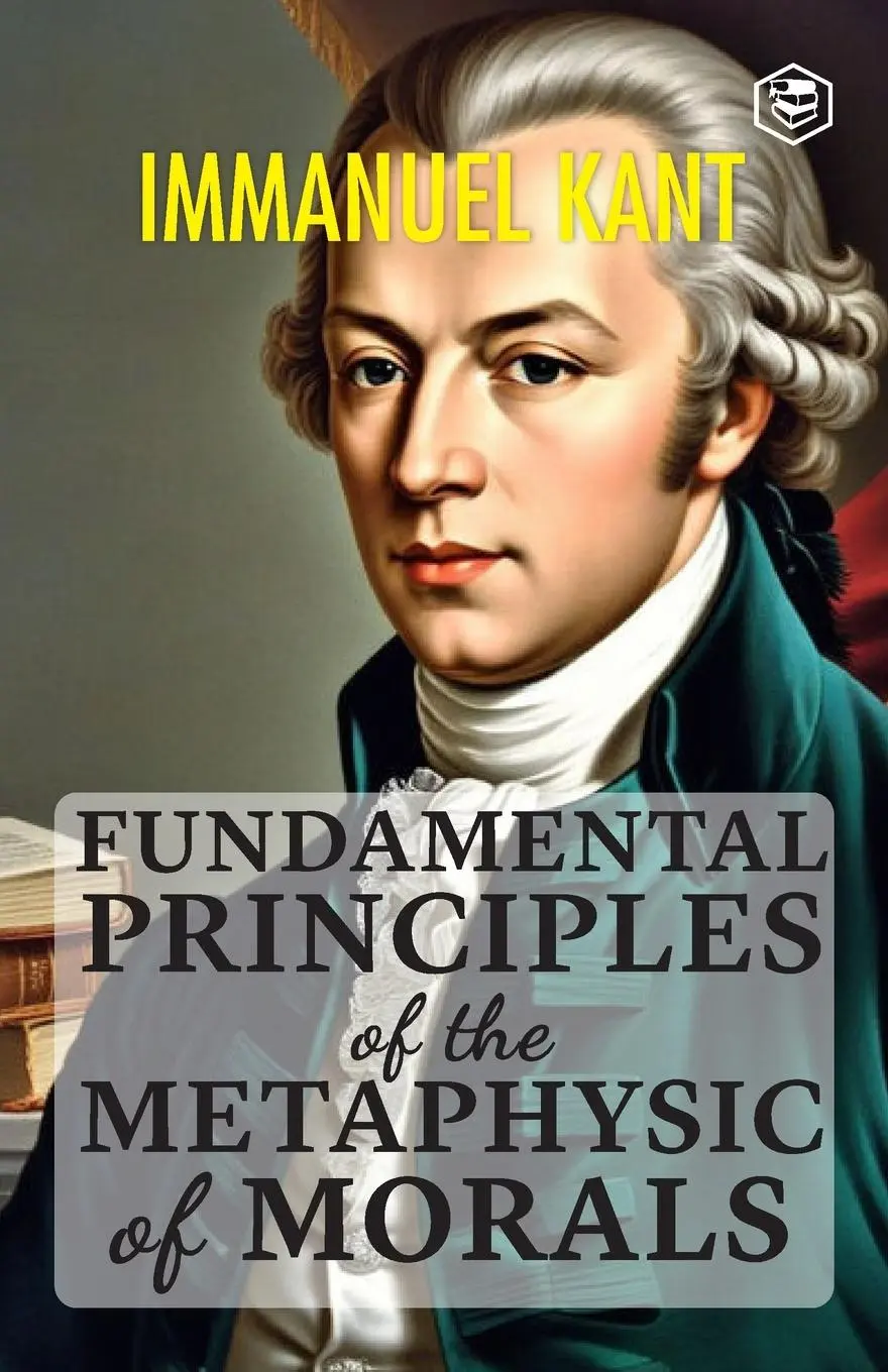 Cover: 9789362053770 | Fundamental Principles of the Metaphysic of Morals | Immanuel Kant