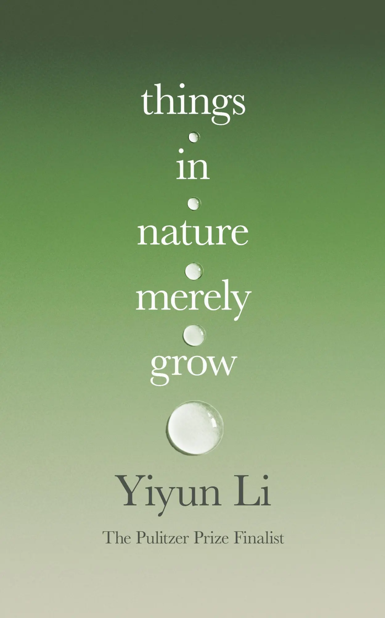 Cover: 9780008753870 | Things in Nature Merely Grow | Yiyun Li | Buch | Englisch | 2025
