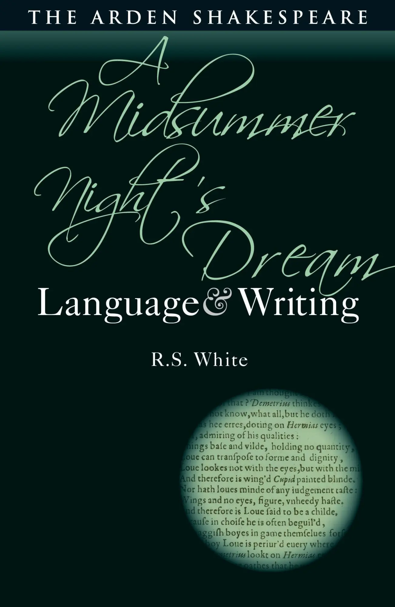 Cover: 9781350103870 | A Midsummer Night's Dream: Language and Writing | R. S. White | Buch