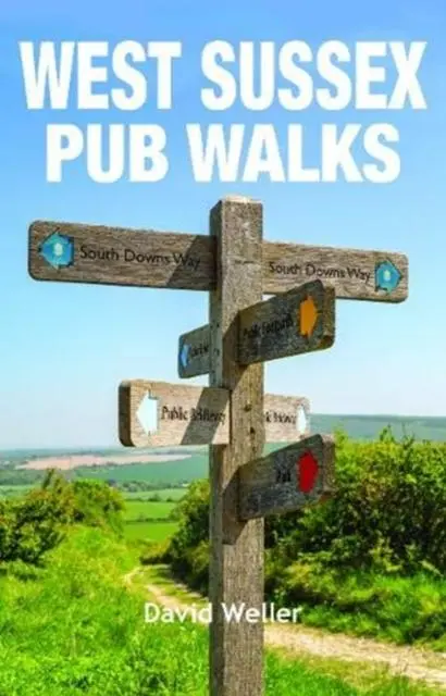 Cover: 9781846743870 | West Sussex Pub Walks | David Weller | Taschenbuch | Englisch | 2019
