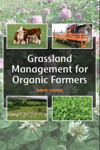 Cover: 9781847973870 | Grassland Management for Organic Farmers | David Younie | Taschenbuch