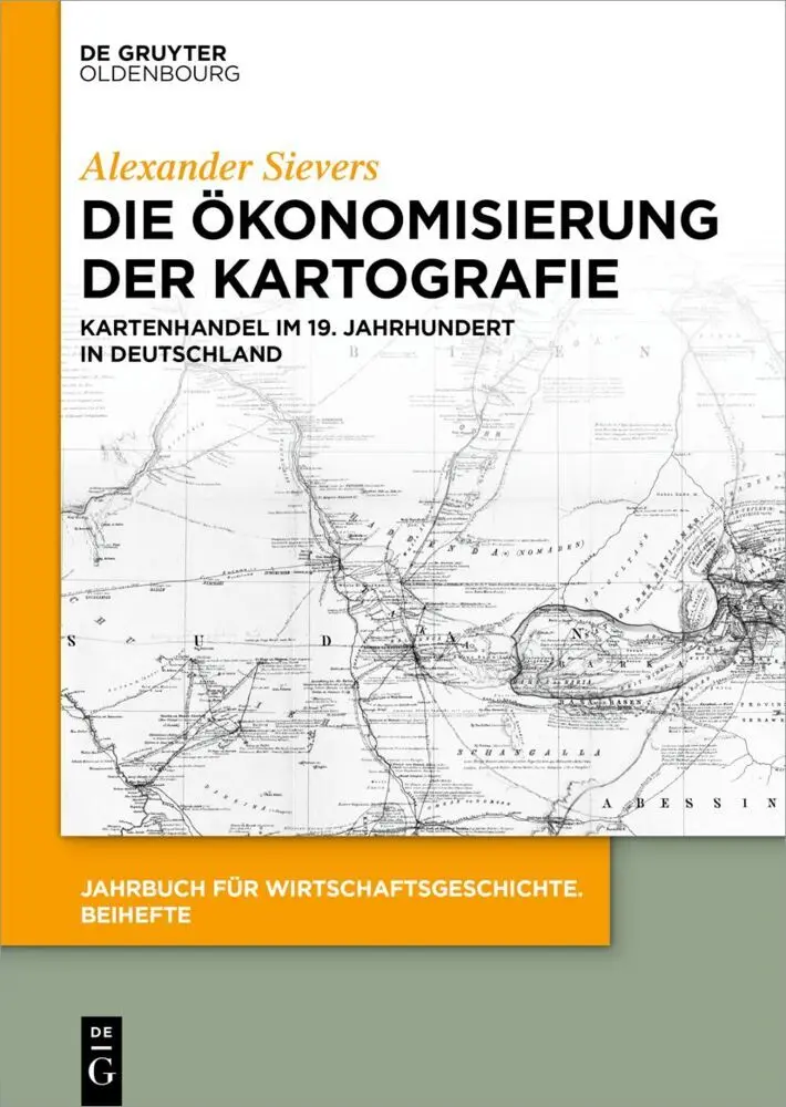 Cover: 9783111003870 | Die Ökonomisierung der Kartografie | Alexander Sievers | Buch | VIII