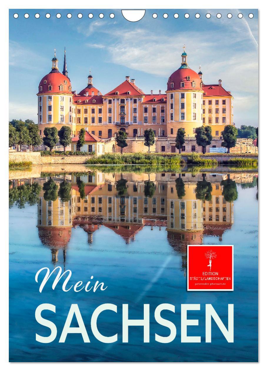 Cover: 9783435903870 | Mein Sachsen (Wandkalender 2025 DIN A4 hoch), CALVENDO Monatskalender