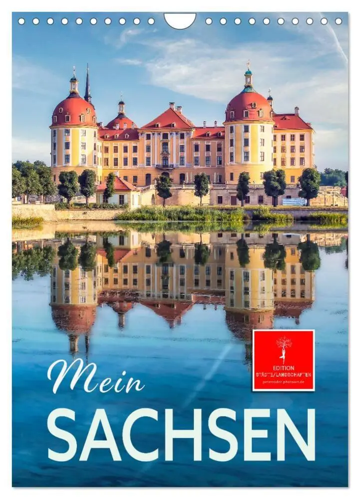 Cover: 9783435903870 | Mein Sachsen (Wandkalender 2025 DIN A4 hoch), CALVENDO Monatskalender