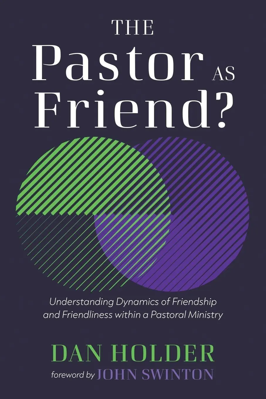 Cover: 9798385213870 | The Pastor as Friend? | Dan Holder | Taschenbuch | Englisch | 2025