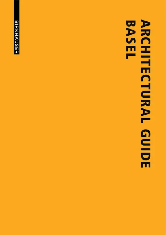 Cover: 9783038213970 | Architectural Guide Basel | Lutz Windhöfel | Taschenbuch | 384 S.
