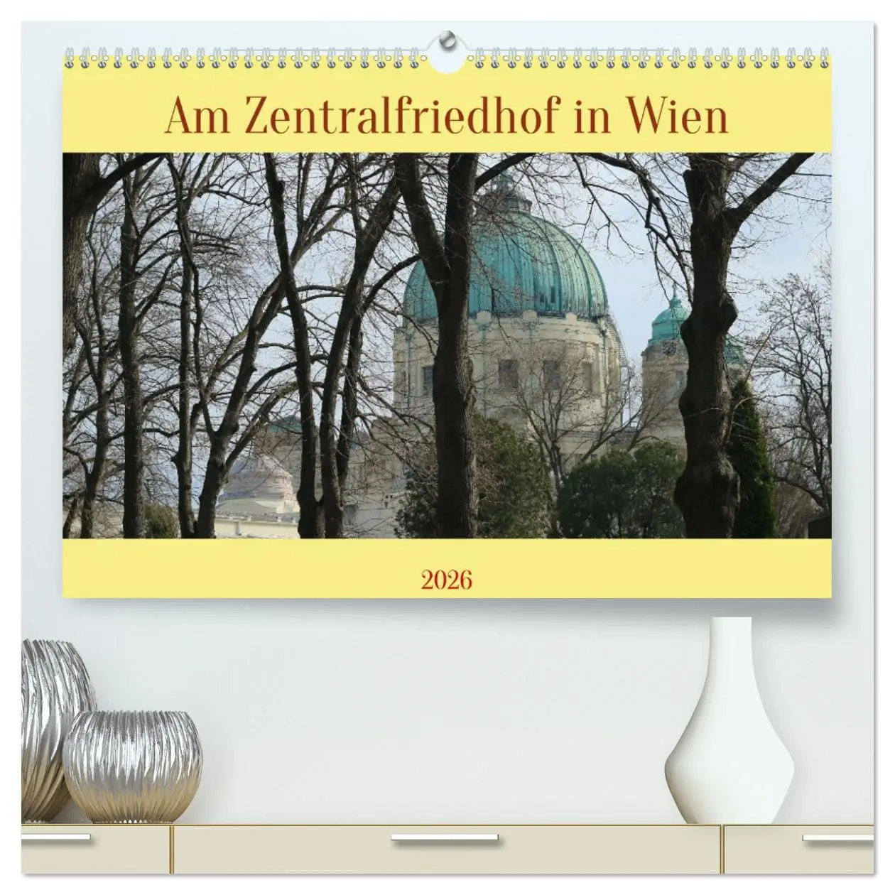 Cover: 9783457393970 | Am Zentralfriedhof in Wien (hochwertiger Premium Wandkalender 2026...
