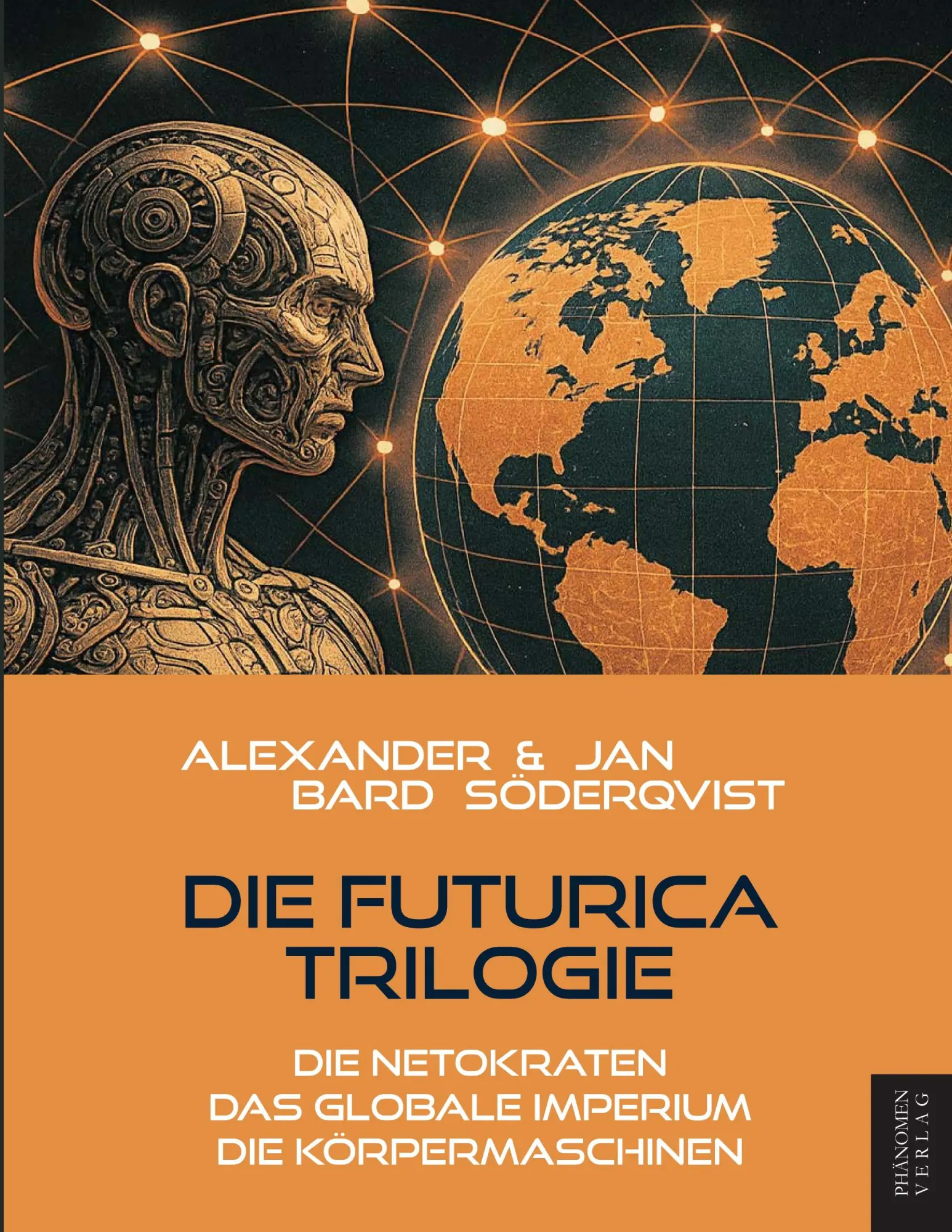Cover: 9791399003970 | Die Futurica Trilogie | Alexander Bard (u. a.) | Taschenbuch | 740 S.