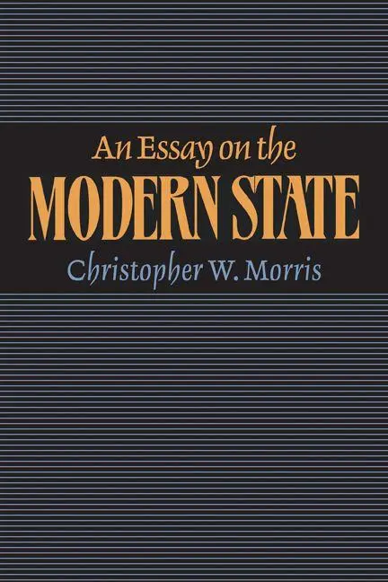Cover: 9780521524070 | An Essay on the Modern State | Christopher W. Morris | Taschenbuch