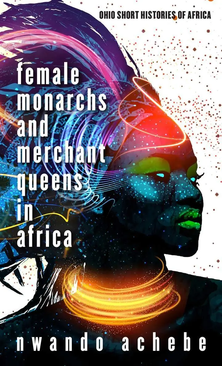 Cover: 9780821424070 | Female Monarchs and Merchant Queens in Africa | Nwando Achebe | Buch