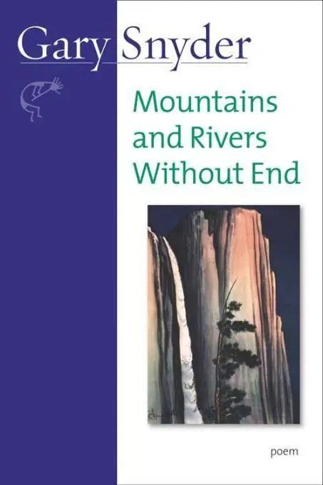 Cover: 9781582434070 | Mountains and Rivers Without End | Poem | Gary Snyder | Taschenbuch