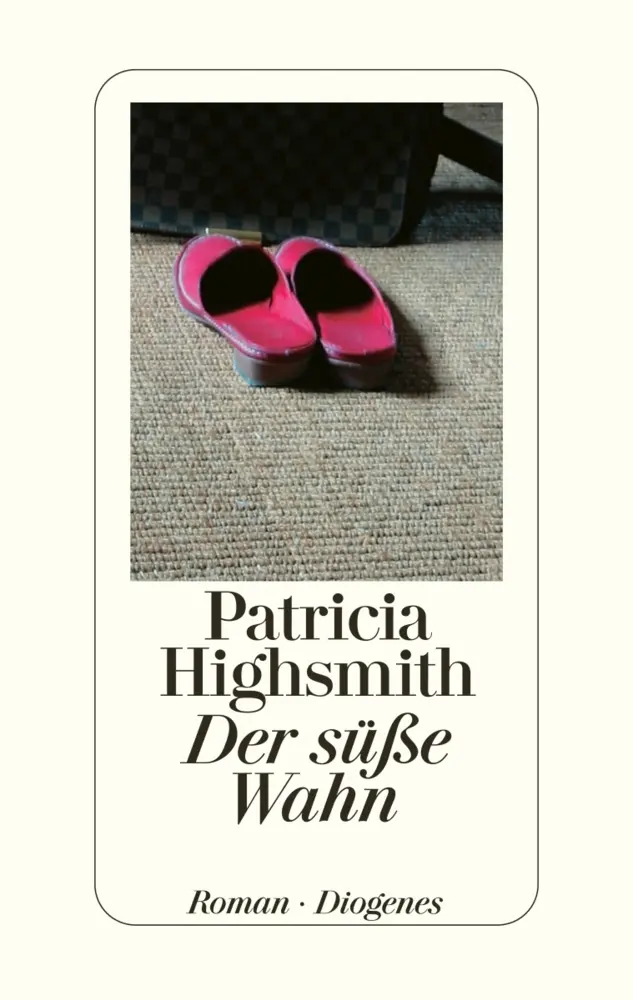 Cover: 9783257064070 | Der süße Wahn | Roman. Nachw. v. Paul Ingendaay | Patricia Highsmith