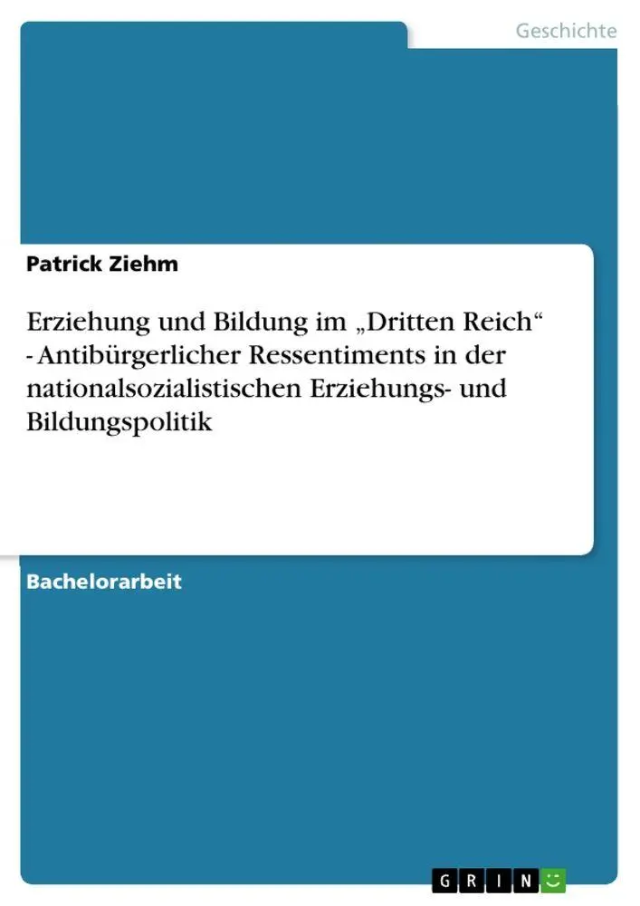 Cover: 9783640334070 | Erziehung und Bildung im "Dritten Reich" - Antibürgerlicher...