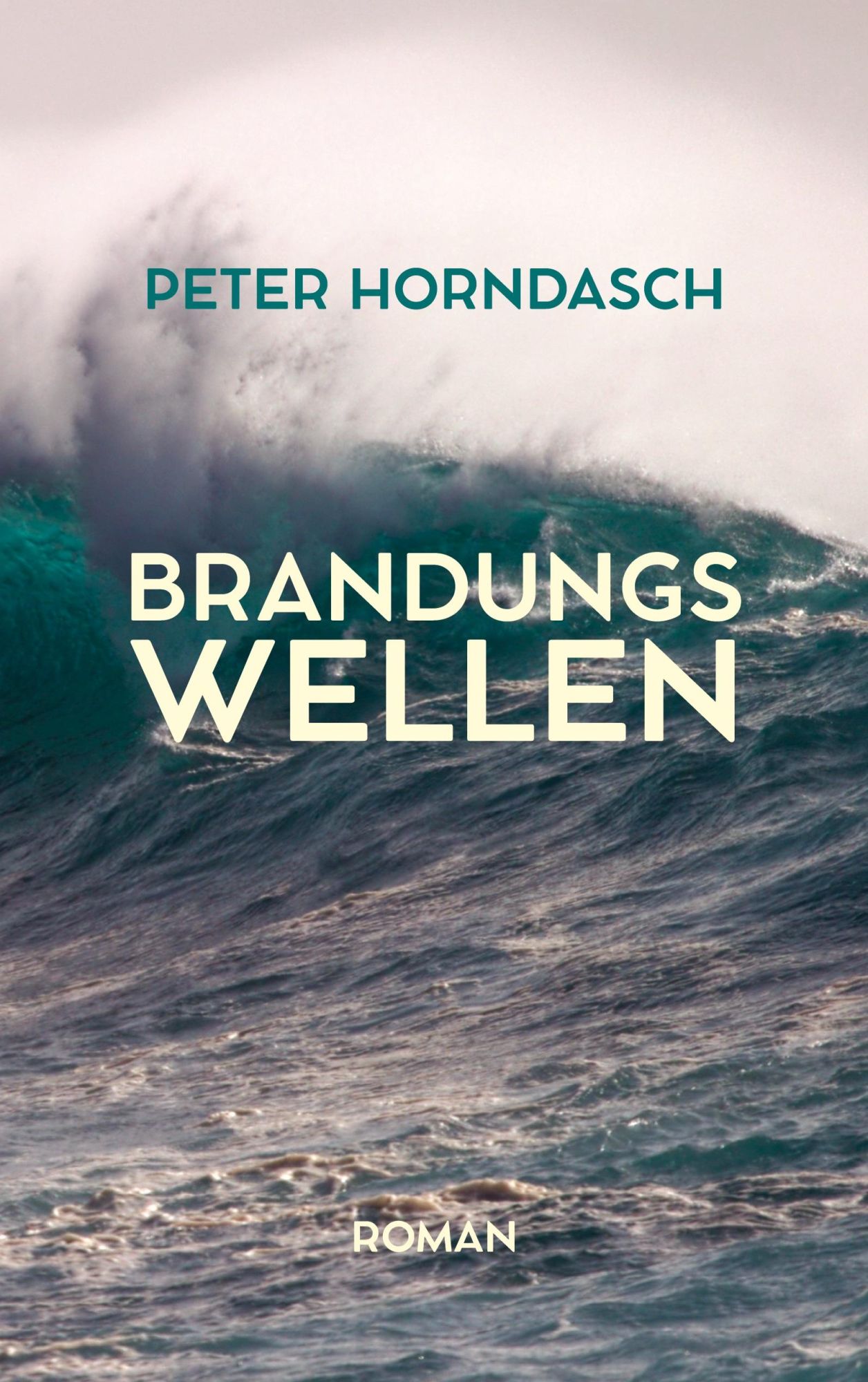 Cover: 9783819244070 | Brandungswellen | Peter Horndasch | Taschenbuch | 432 S. | Deutsch