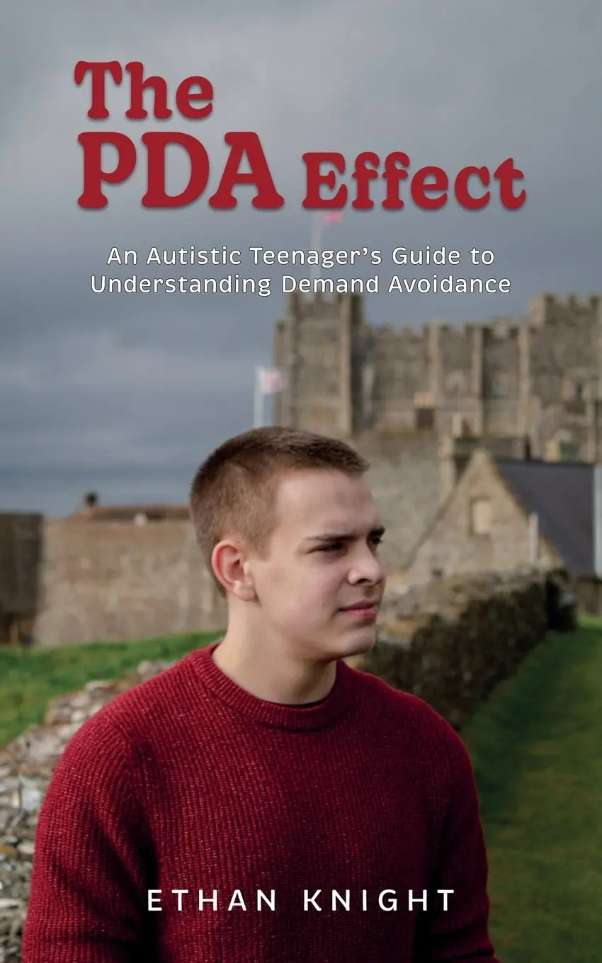 Cover: 9781917514170 | The PDA Effect | An Autistic Teenager's Guide to Demand Avoidance