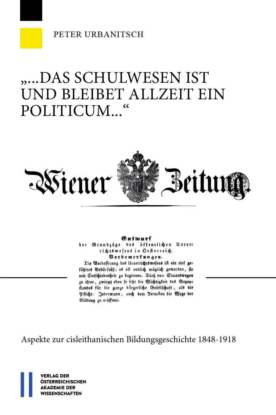 Cover: 9783700194170 | "... das Schulwesen ist und bleibet allzeit ein Politicum ..." | Buch