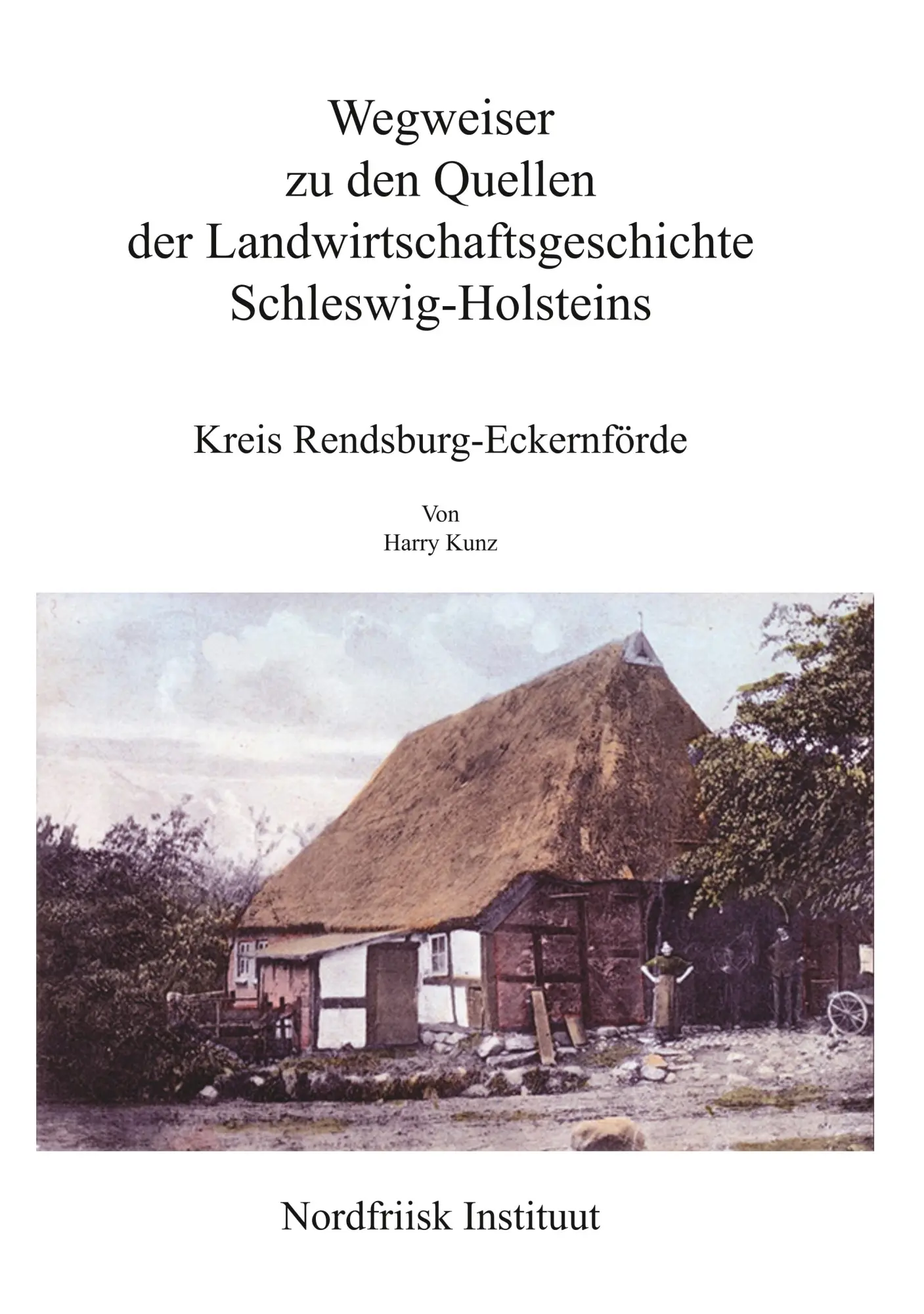 Cover: 9783880074170 | Wegweiser zu den Quellen der Landwirtschaftsgeschichte...