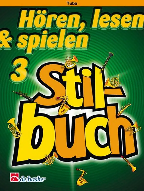 Cover: 9789043134170 | Hören, lesen und spielen Band 3 Stilbuch für Tuba | Bach | Buch | 2010