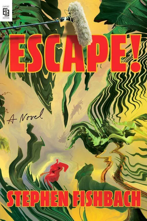 Cover: 9798217184170 | Escape! | A Novel | Stephen Fishbach | Taschenbuch | Englisch | 2026