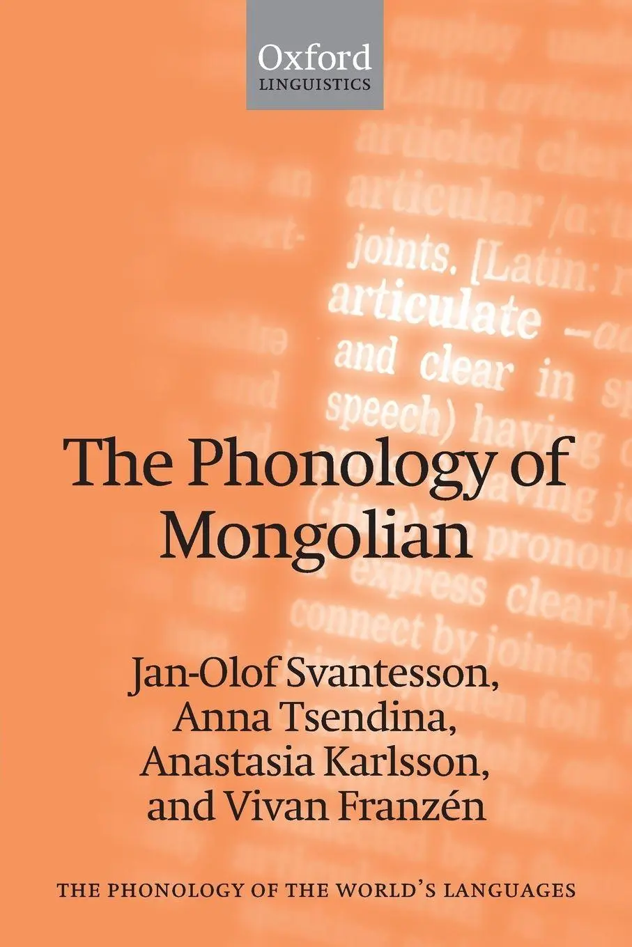 Cover: 9780199554270 | The Phonology of Mongolian | Jan-Olof Svantesson (u. a.) | Taschenbuch