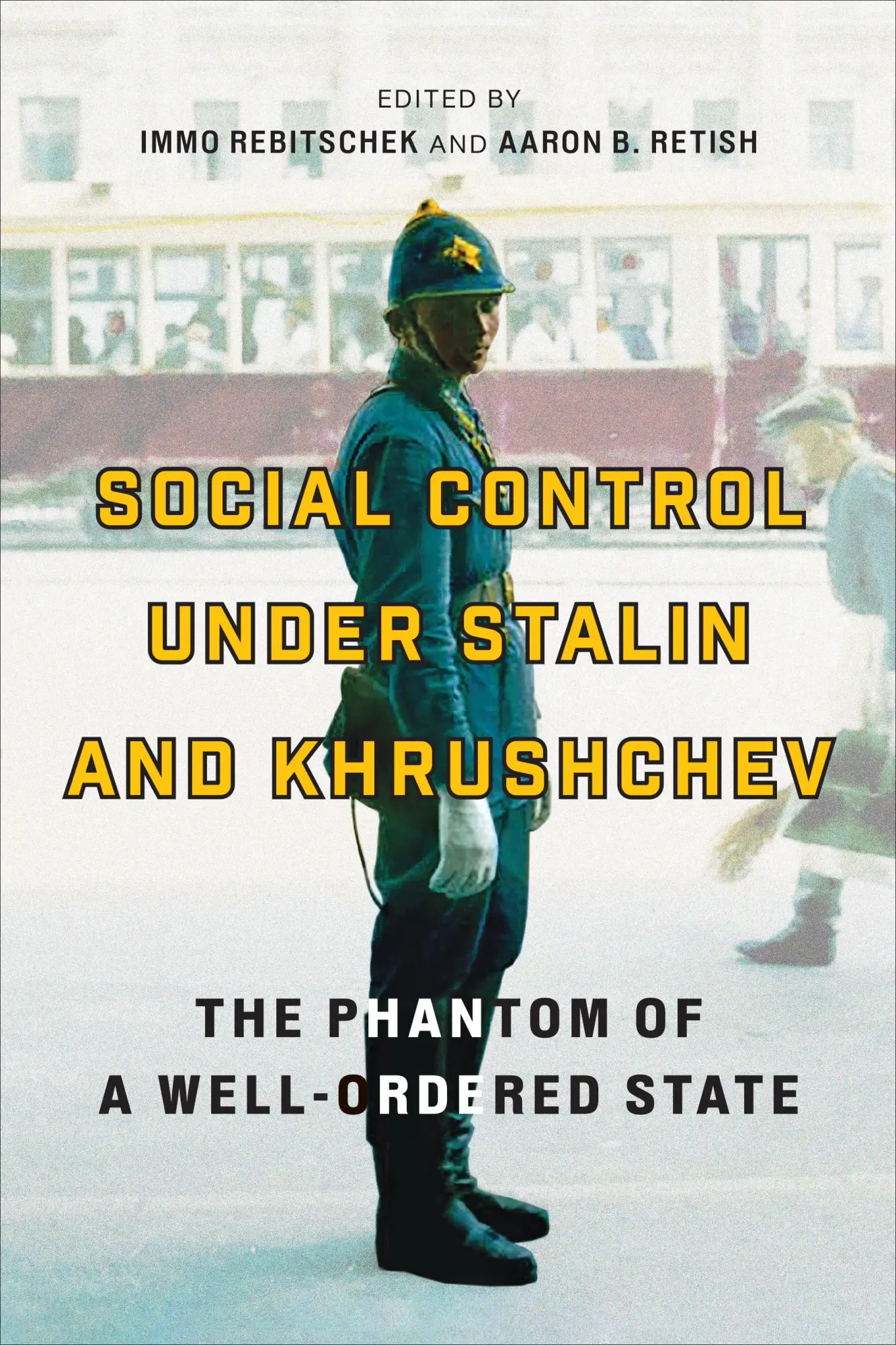 Cover: 9781487544270 | Social Control under Stalin and Khrushchev | Aaron B. Retish (u. a.)