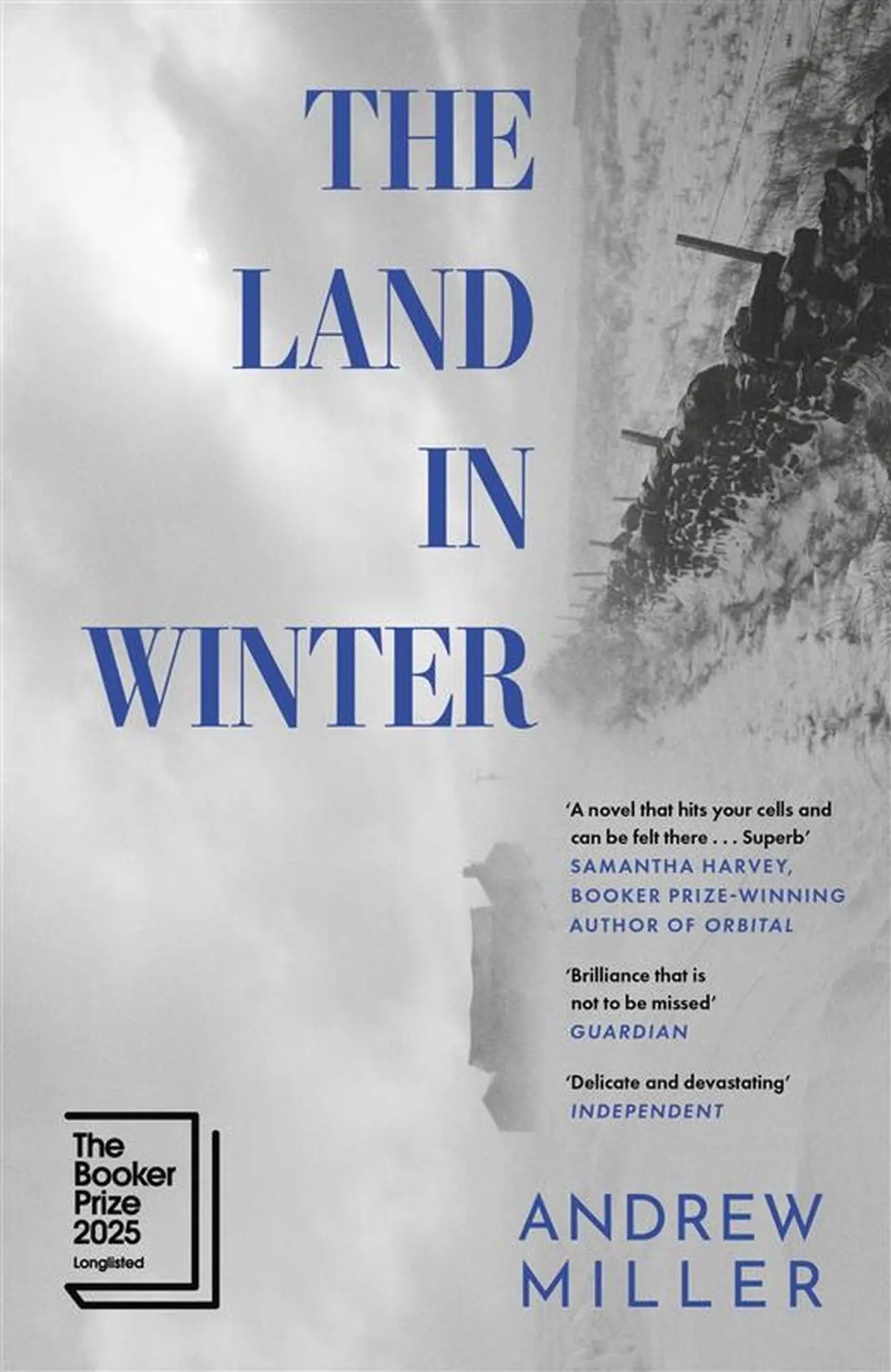 Cover: 9781529354270 | The Land in Winter | Shortlisted for the Booker Prize 2025 | Miller
