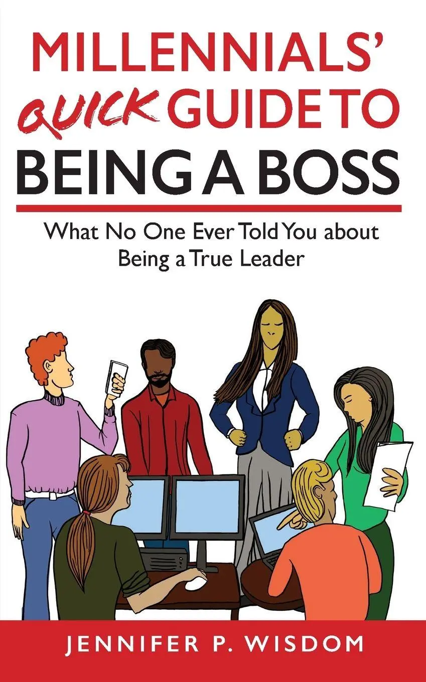 Cover: 9781954374270 | Millennials' Quick Guide to Being a Boss | Jennifer Wisdom | Buch