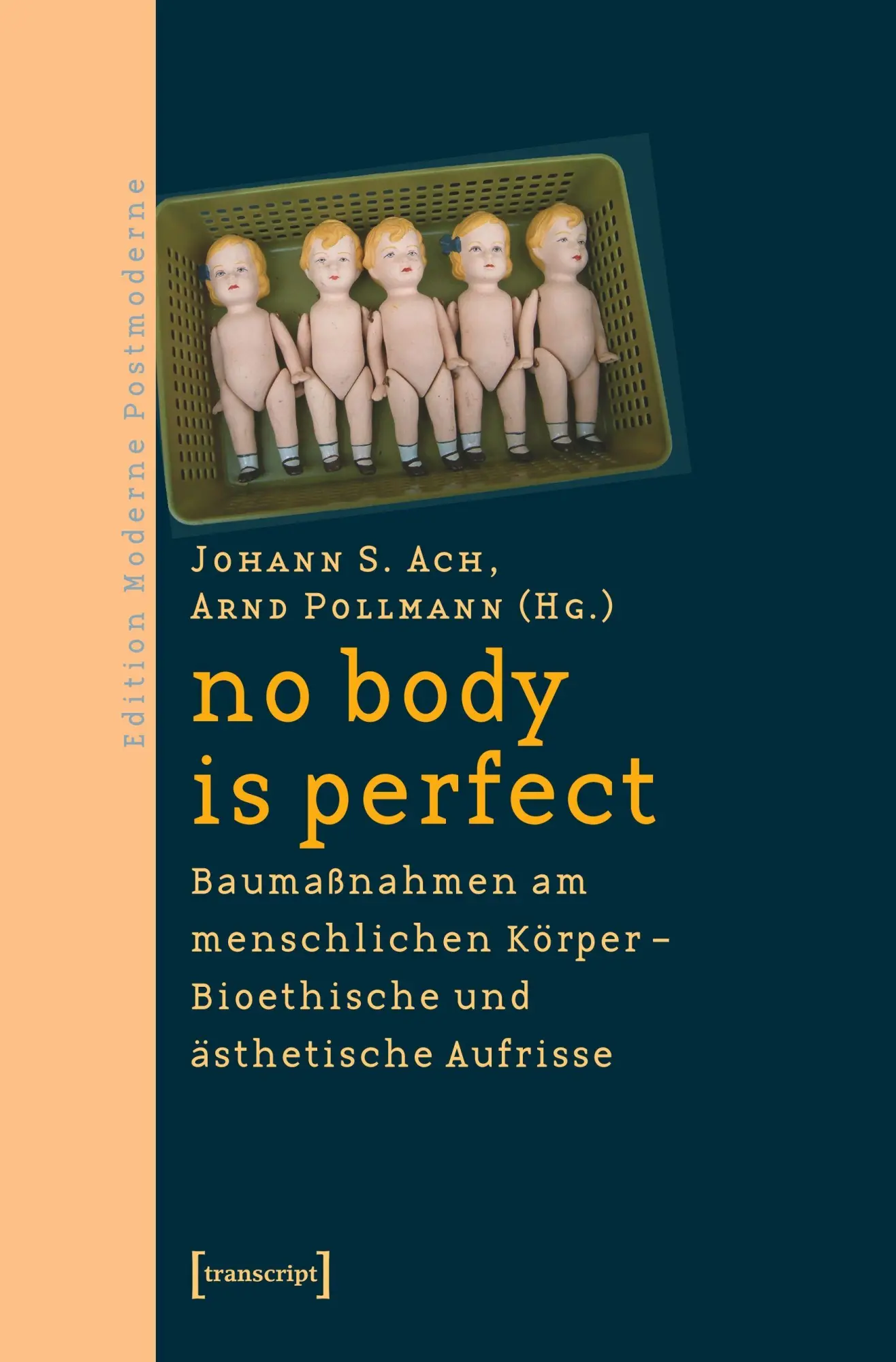 Cover: 9783899424270 | no body is perfect | Johann S. Ach | Taschenbuch | 358 S. | Deutsch