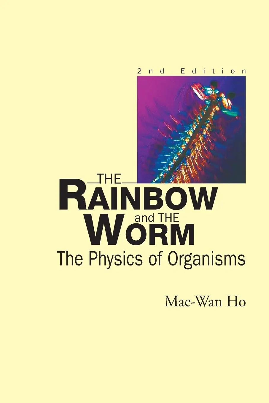 Cover: 9789810234270 | RAINBOW &amp; THE WORM, THE (2ND ED) | Mae-Wan Ho | Taschenbuch | Englisch