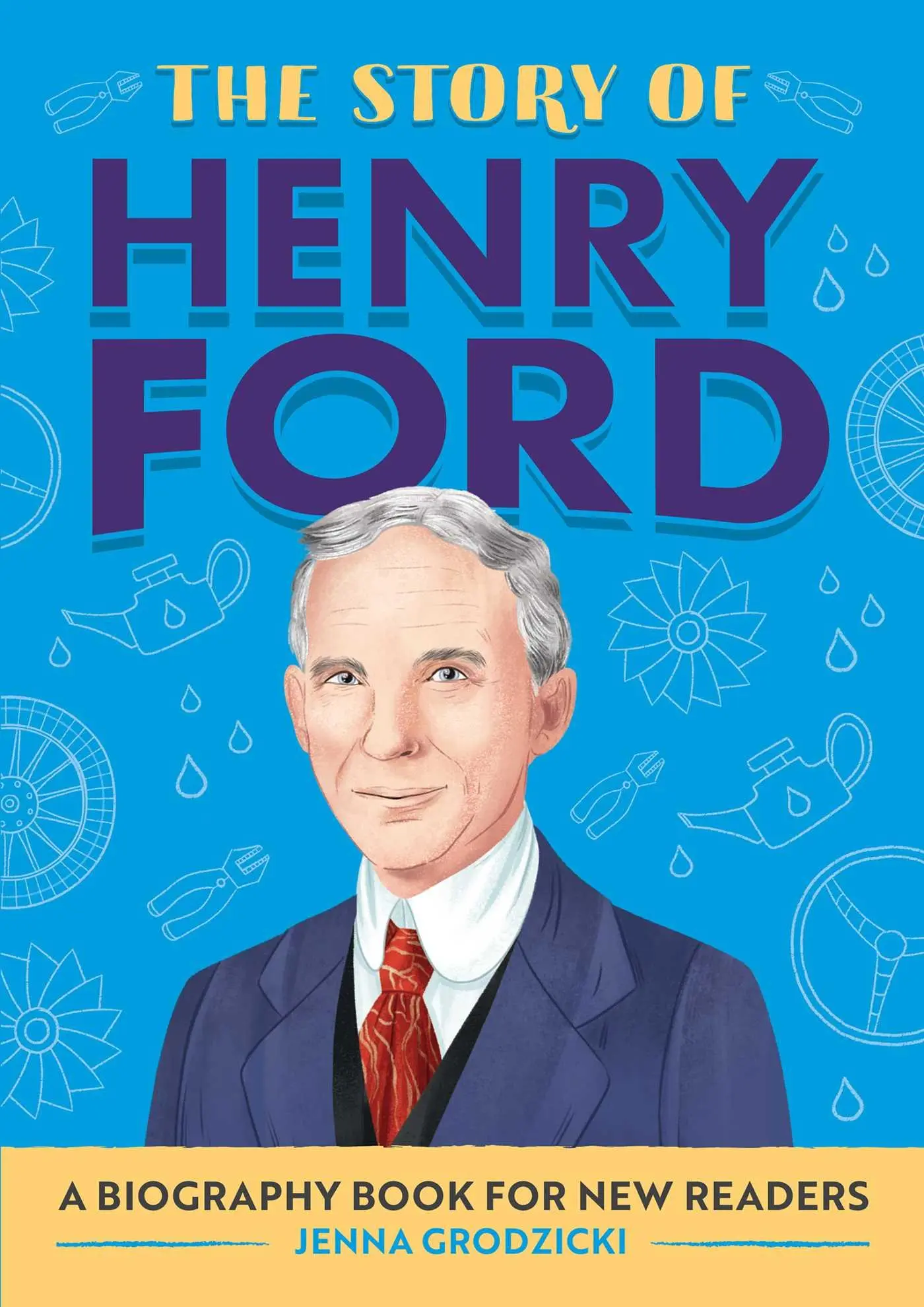Cover: 9781685394370 | The Story of Henry Ford | An Inspiring Biography for Young Readers
