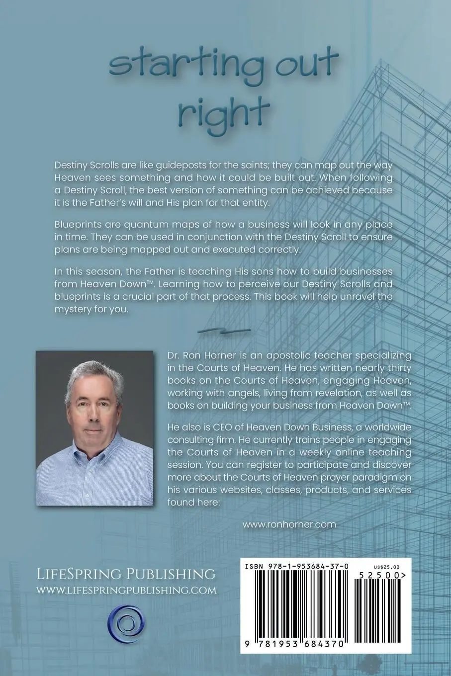 Rückseite: 9781953684370 | Building Your Business with the Blueprint of Heaven | Ron M. Horner