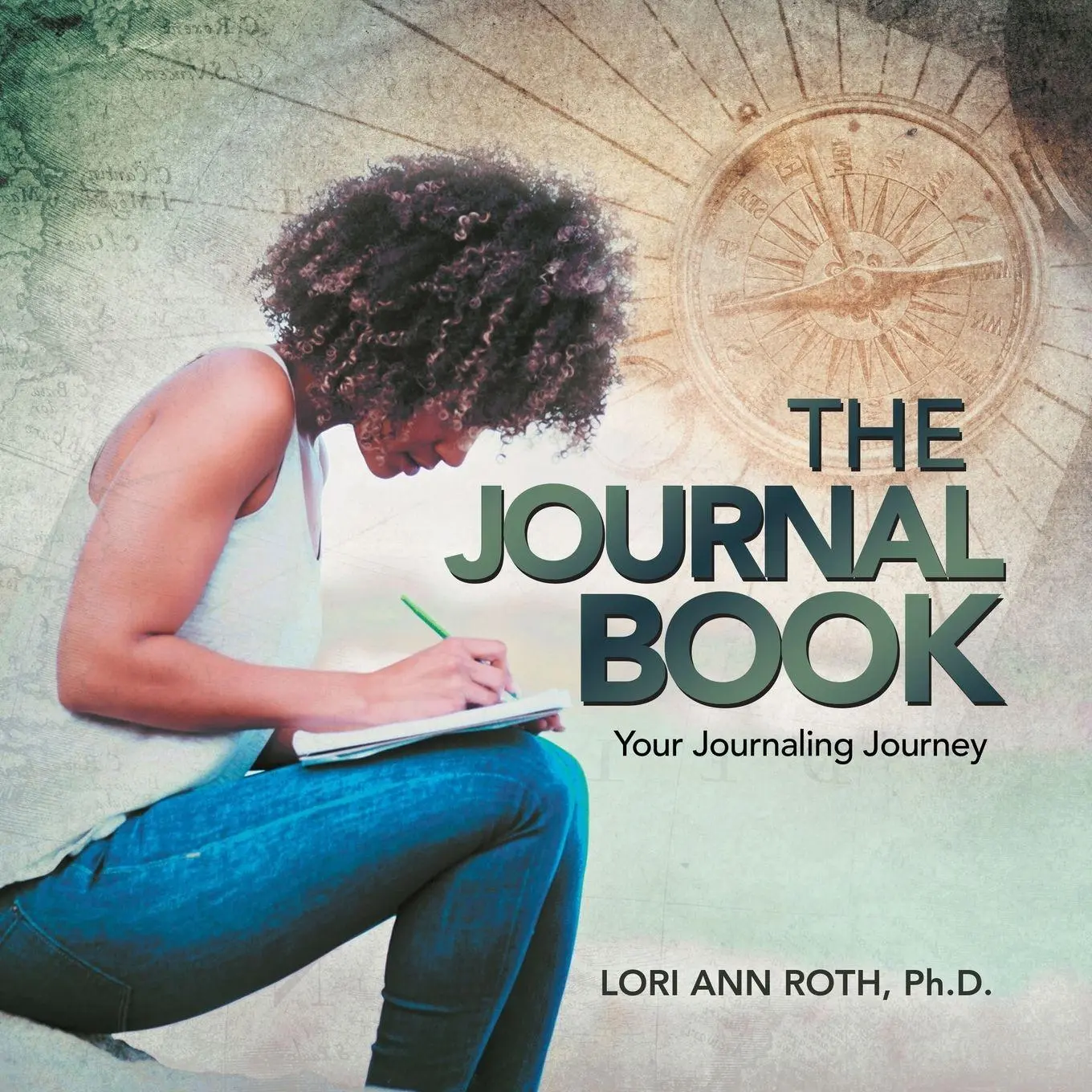 Cover: 9781982224370 | The Journal Book | Your Journaling Journey | Lori Ann Roth | Buch