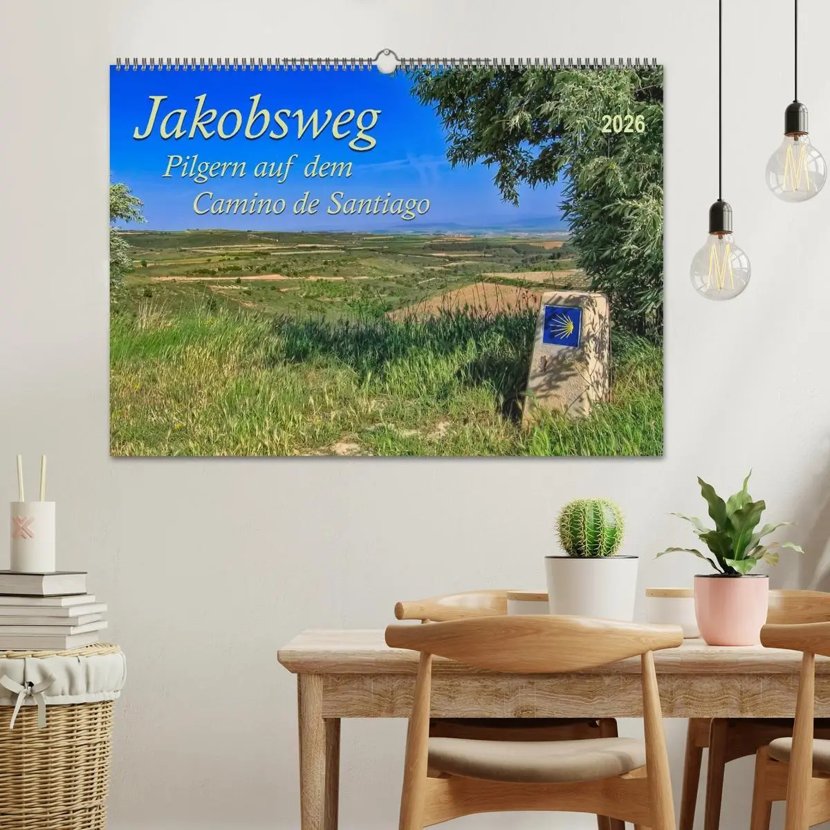Bild: 9783516034370 | Jakobsweg - pilgern auf dem Camino de Santiago (Wandkalender 2026...