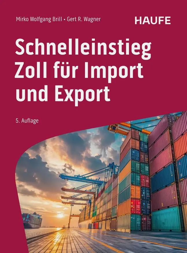 Cover: 9783648184370 | Schnelleinstieg Zoll für Import und Export | Brill (u. a.) | Buch