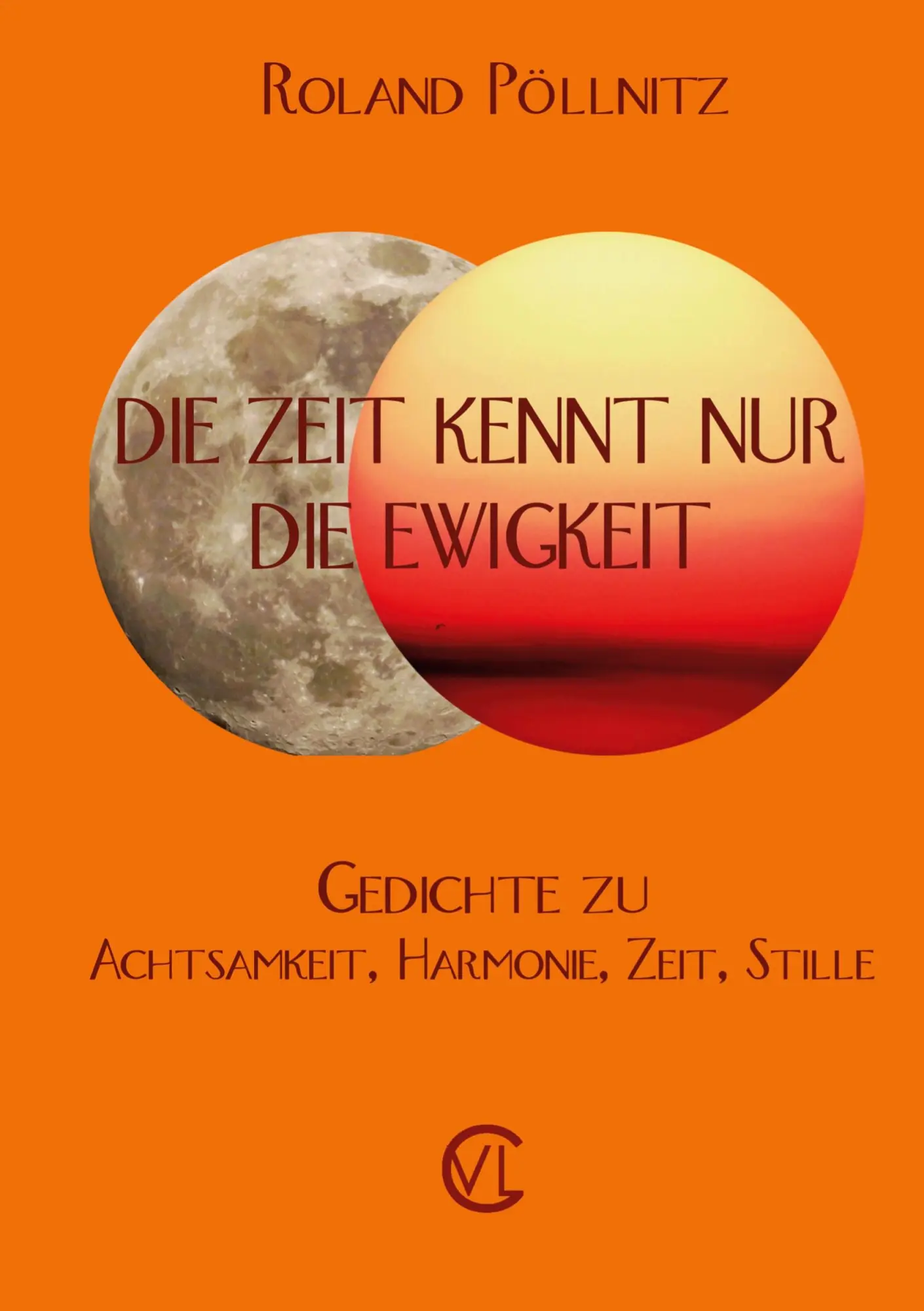 Cover: 9783752894370 | Die Zeit kennt nur die Ewigkeit | Roland Pöllnitz | Taschenbuch | 2020