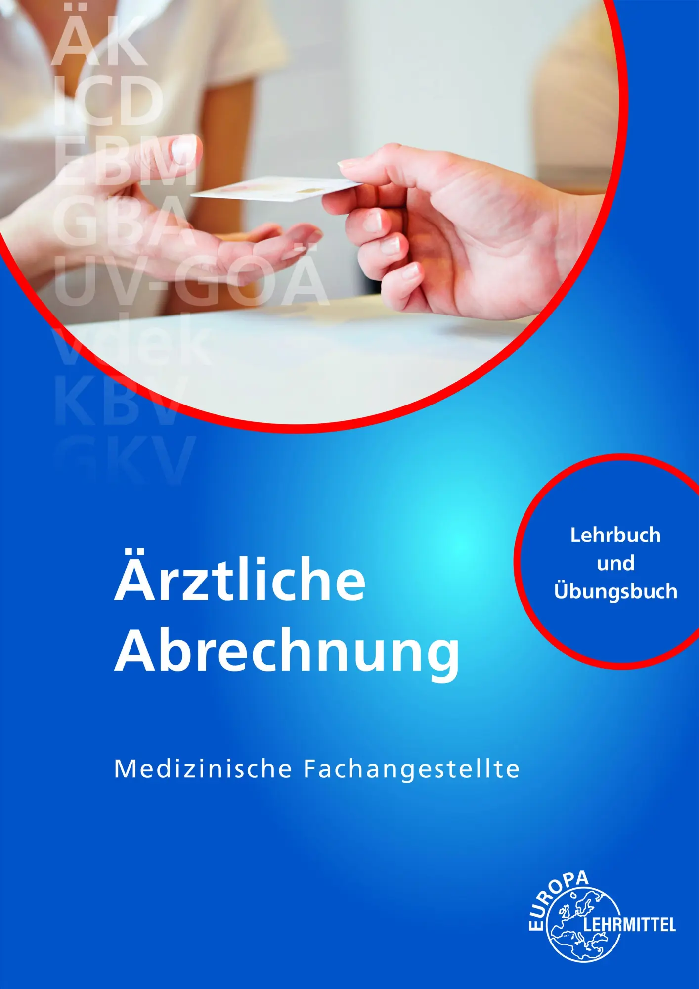 Cover: 9783808564370 | Ärztliche Abrechnung | Medizinische Fachangestellte | Susanne Nebel