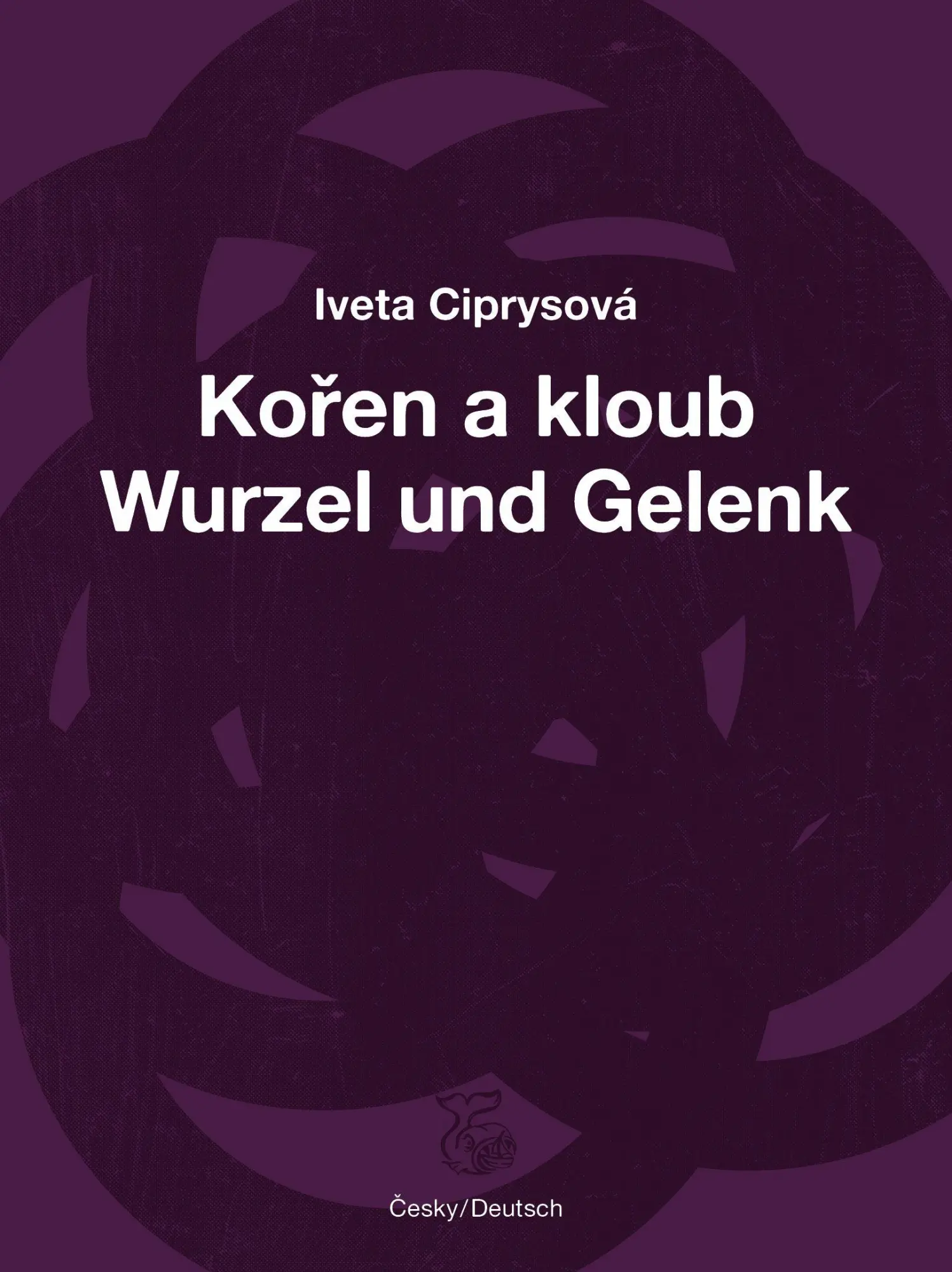Cover: 9783903124370 | Wurzel und Gelenk | Iveta Ciprysová | Buch | Deutsch | 2025 | Ketos