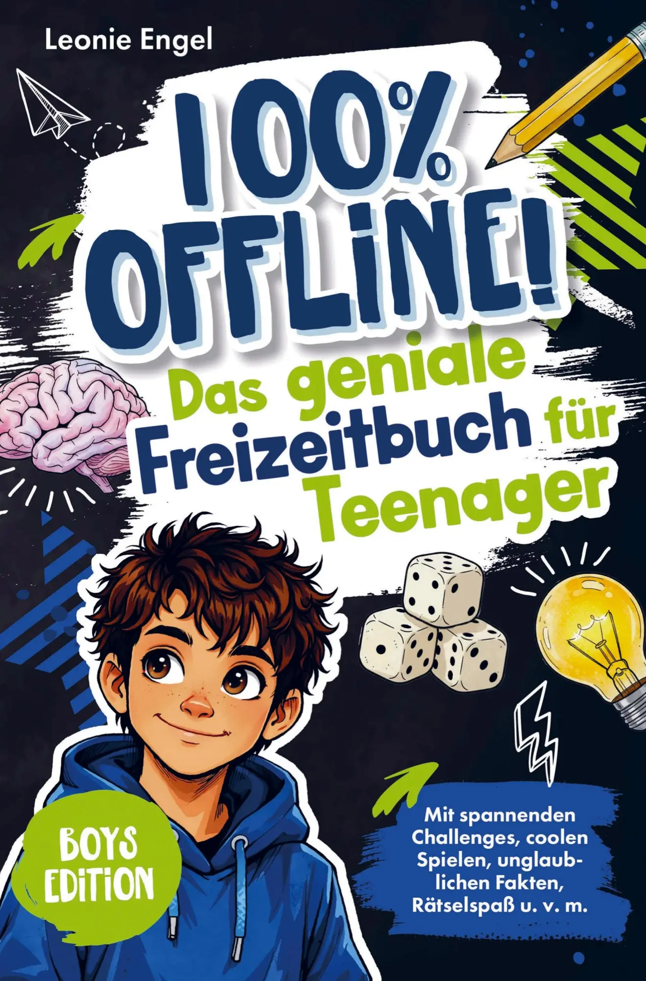 Cover: 9783950584370 | 100% offline! Das geniale Freizeitbuch für Teenager-Jungen | Engel