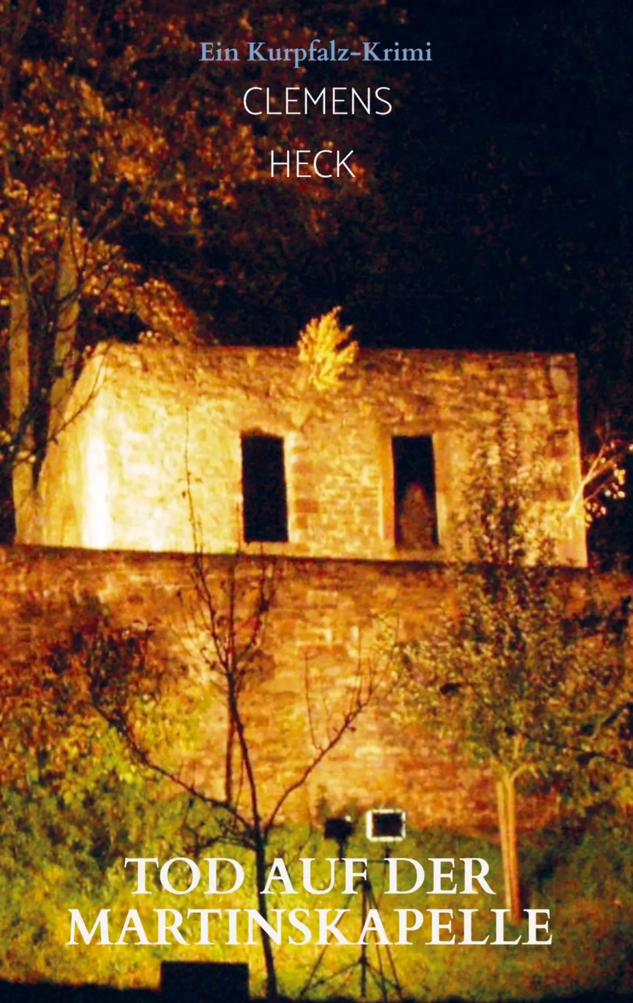 Cover: 9789403644370 | Tod auf der Martinskapelle | Ein Kurpfalz-Krimi | Clemens Heck | Buch