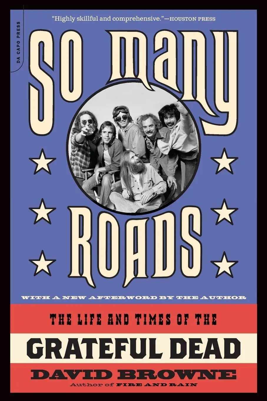Cover: 9780306824470 | So Many Roads | The Life and Times of the Grateful Dead | David Browne