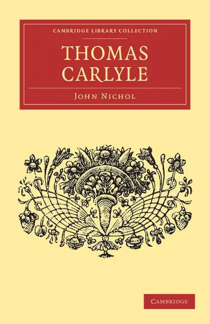 Cover: 9781108034470 | Thomas Carlyle | John Nichol | Taschenbuch | Englisch | 2011