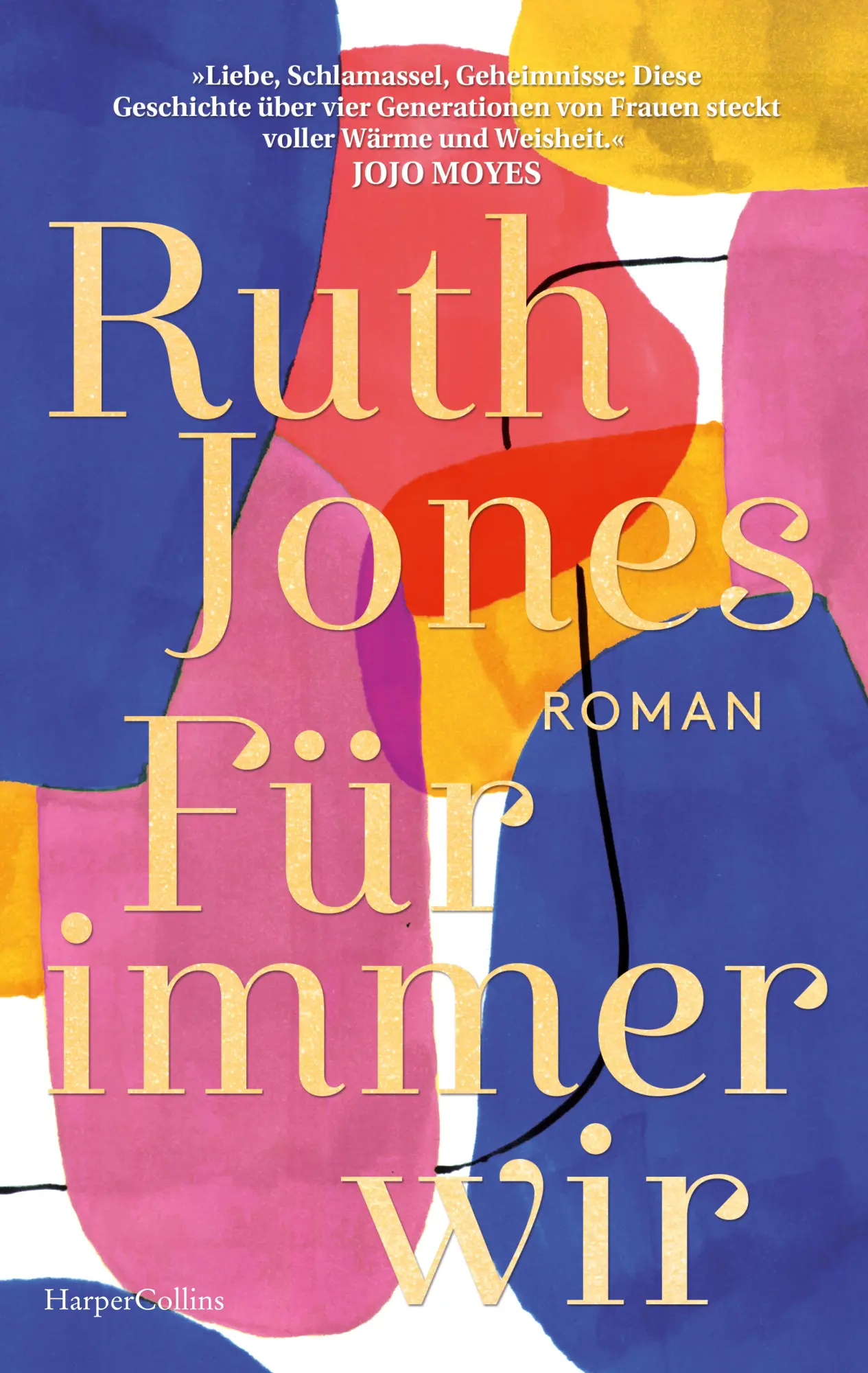 Cover: 9783365004470 | Für immer wir | Ruth Jones | Taschenbuch | 448 S. | Deutsch | 2023