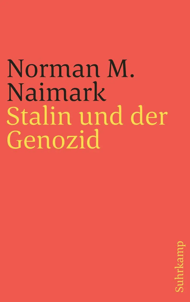Cover: 9783518244470 | Stalin und der Genozid | Norman M. Naimark | Taschenbuch | 157 S.